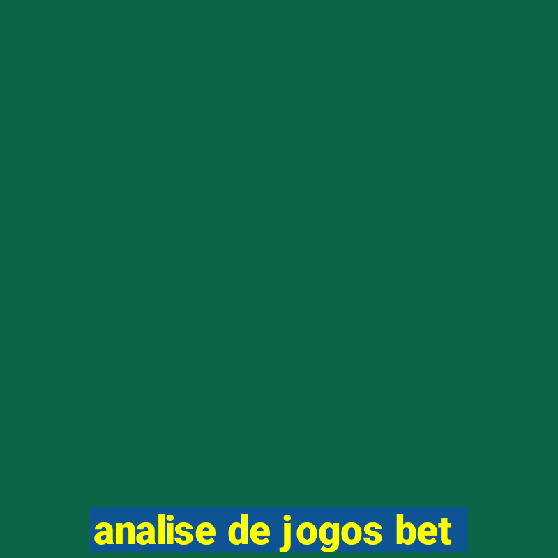 analise de jogos bet